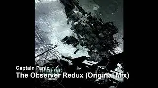 Captain Panic - The Observer Redux (Original Mix)