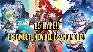 1.5 CHANGES EVERYTHING! HUGE Buff For Characters?! - Honkai Star Rail