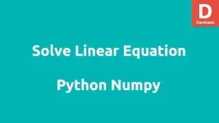 Python Numpy Solve Linear Equation