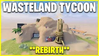 *REBIRTH* WASTELAND TYCOON ROBLOX