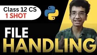 File Handling 🔥One shot Class 12 Computer Science | FREE NOTES🔥