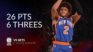 Miles McBride 26 pts 6 threes vs Nets 23/24 season