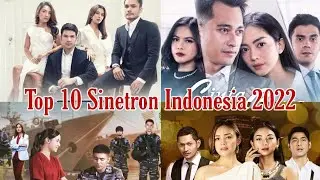 Top 10 Sinetron Indonesia 2022 - 2023 | Indonesian TV Drama's Updates 2022