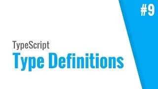 Using type definitions (TypeScript tutorial, #9)