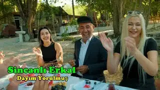 Sincanlı Erkal Sonel - Dayım Yorulmuş 