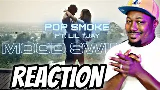 POP SMOKE -( MOOD SWINGS ) Ft. Lil Tjay *REACTION!!!*