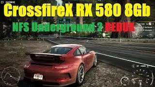 💥CrossfireX ASUS RX 580 8Gb💢NFS UNDERGROUND 2 REDUX 2017💢3840X2160💥
