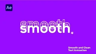 Smooth and Clean Text Animation in After Effects - After Effects Tutorial - Typography Animation