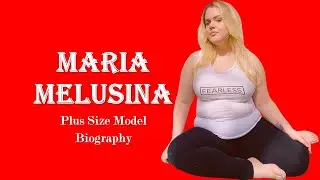 Maria Melusina Wiki & Facts | Height, Weight, Life Style, Net Worth | American Plus Size Model |