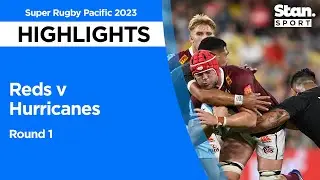Reds v Hurricanes Highlights | Round 1 | Super Rugby Pacific 2023