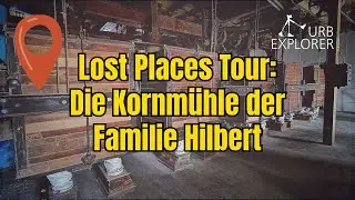Lost Places Niederschlesien: Die Kornmühle der Familie Hilbert  🏭🌾 
