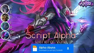 Script Skin Alpha Abyss No Password | Full Effect & Voice | Update Patch Terbaru 2024 | MLBB