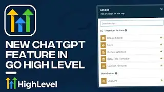 GoHighLevel New ChatGPT Feature - How to Use ChatGPT in GoHighLevel Automations