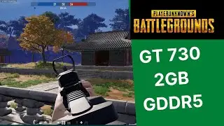 PUBG: BATTLEGROUNDS GT 730 2GB GDDR5