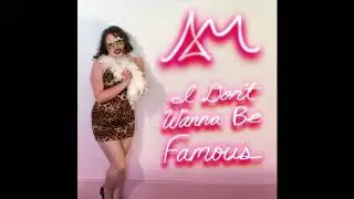Awkward Marina - I Don't Wanna Be Famous (Official Audio)