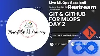 Day 2 - Git and GitHub - Implementing CI CD Pipeline for MLOps Workshop