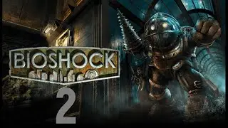 Bioshock-прохождение на русском #2(Без комментариев)