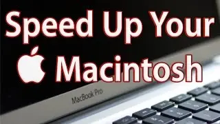 How to Speed Up Mac Computer - Make Your Mac Run Faster (Best Tips)