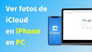 Ver las fotos de iCloud | En iPhone y PC iOS 18/17/16