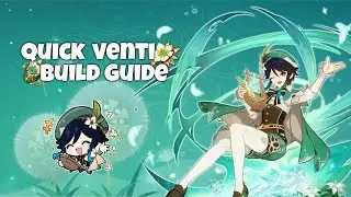 Quick Venti Build/Guide | Genshin Impact | 3.1 | Venti Rerun