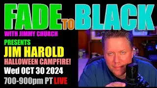 Ep. 2070 Jim Harold: Halloween Campfire!