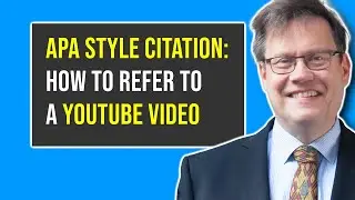 How to cite or refer to a youtube video using APA Style 7th edition: Tutorial for beginners