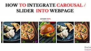 How to Integrate Carousal / Slider Into Webpage | Part -7