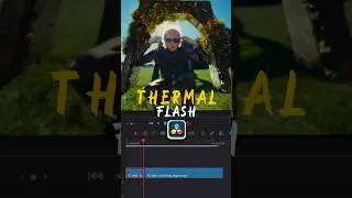 Thermal flash effect in DaVinci Resolve