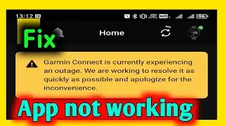 Fix Garmin connect is currently experiencing an outage | Garmin server outage | app is not working