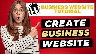 WordPress Business Website Tutorial (2024) 🔥 Perfect For ANY Business!