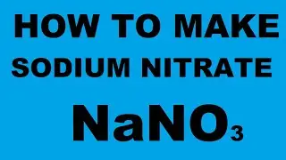 How to make sodium nitrate - Sodyum nitrat nasıl yapılır