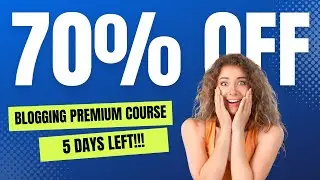 Blogging SEO Course 70% off for 5 days