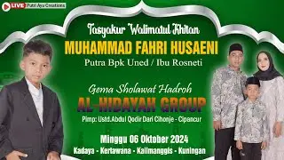 🔴Live Gema Sholawat Hadroh Alhidayah Group - Khitanan M. Fahri | Kel Bpk Uned / Ibu Rosneti | Kadaya