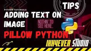 How to Add Text on Image using Python | Add Text on Image using PIL - python