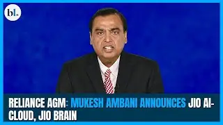Reliance AGM highlights: Mukesh Ambani announces Jio AI-Cloud, Jio Brain