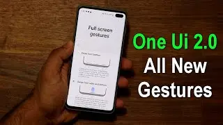 Samsung One UI 2.0 - All New Gestures Android 10