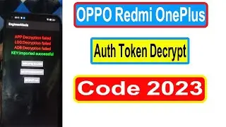 OPPO Redmi OnePlus Auth Token Decrypt Code 2023