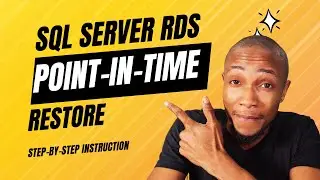 How to Restore SQL Server RDS Database to Point-in-time