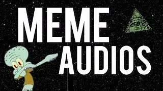 Meme Audios + SOUND EFFECTS | iEditingX