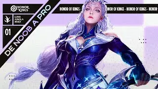 DE NOOB A PRO - 1 - LUNA - GUIA, BUILD Y CONSEJOS | Navalha - Honor Of Kings