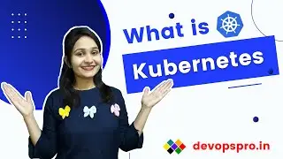 What is Kubernetes? | A Comprehensive Guide for Beginners | Kubernetes Tutorial for beginners