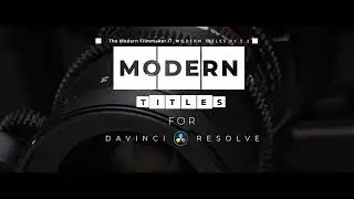 Modern Titles For Davinci Resolve 18 | Animated Title Presets