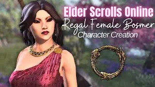 Elder Scrolls Online | Regal Female Wood Elf Character Creation