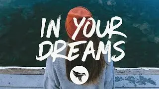 Shawn Austin - In Your Dreams (Lyrics)