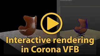 How to start interactive rendering in Corona VFB?