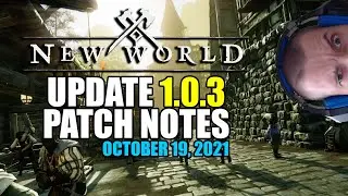 New World Update 1.0.3 patch notes (19/OCT/ 2021)