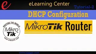 How to DHCP Client & DHCP Server Configuration in MikroTik Router