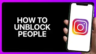 How To Unblock People On Instagram Tutorial