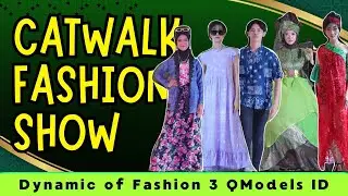 FASHION SHOW Dynamic Of Fashion 3 QModels ID | Fashion Show Model Remaja Dewasa