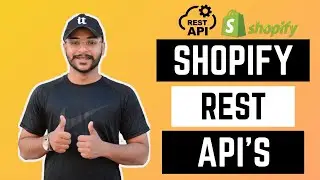 Shopify Rest APIs & Create Shopify Custom App for API - Tutorial 1